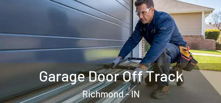  Garage Door Off Track Richmond - IN