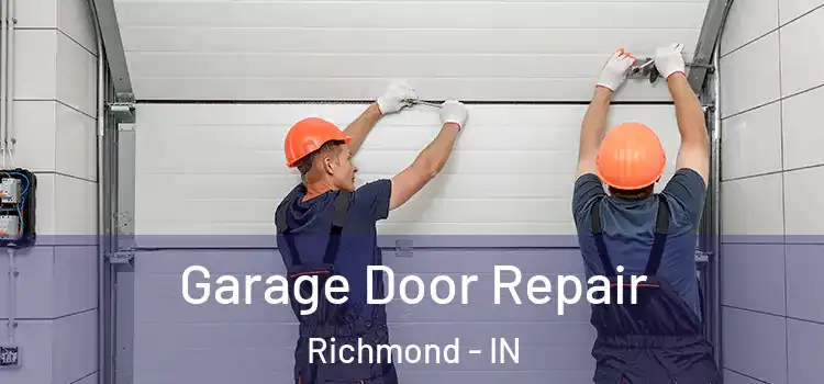  Garage Door Repair Richmond - IN