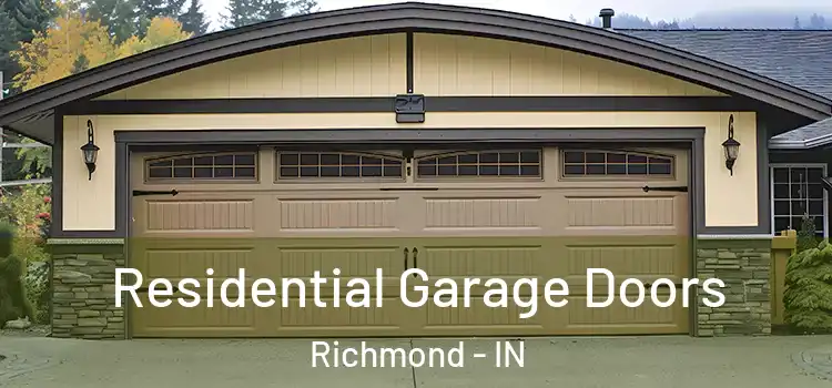  Residential Garage Doors Richmond - IN