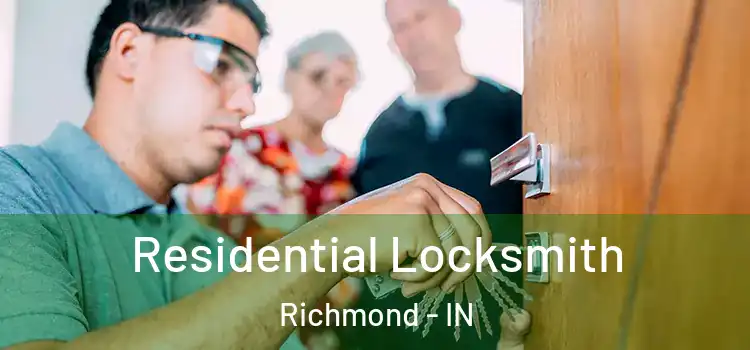 Residential Locksmith Richmond - IN