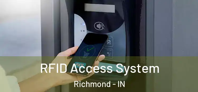 RFID Access System Richmond - IN