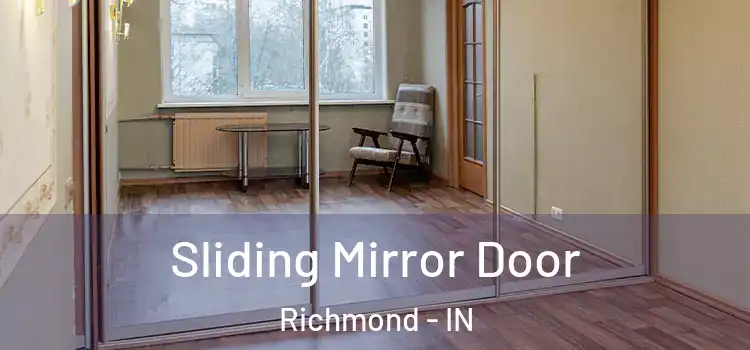  Sliding Mirror Door Richmond - IN