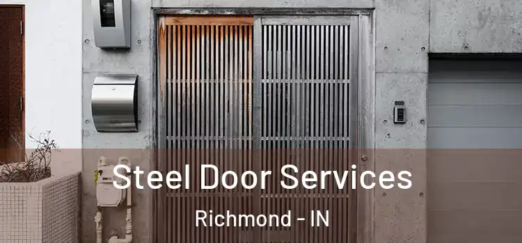Steel Door Services Richmond - IN